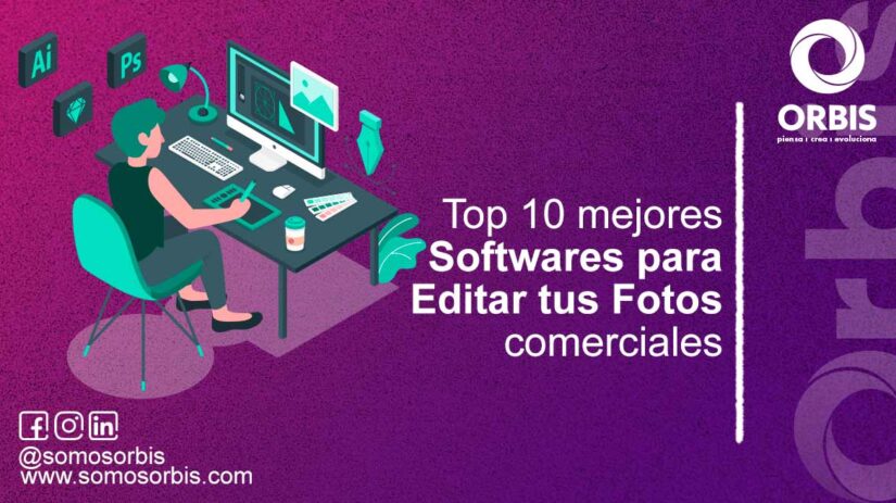 TOP 10 mejores softwares para editar tus fotos comerciales