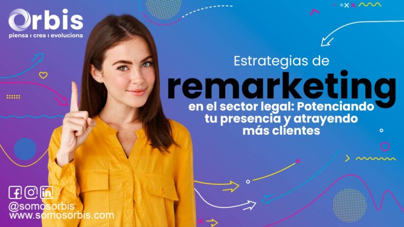 Estrategias de remarketing en el sector legal