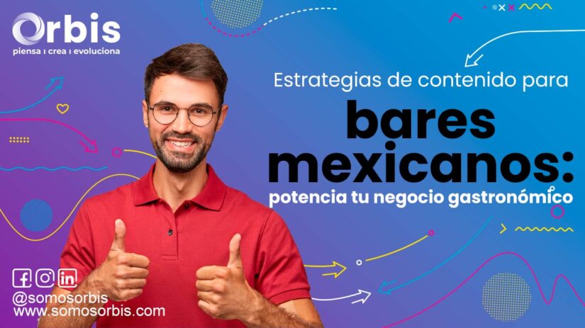 3 1 Estrategias de contenido para bares mexicanos: potencia tu negocio gastronómico