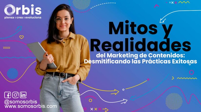 7 2 Mitos y Realidades del Marketing de Contenidos: Desmitificando las Prácticas Exitosas