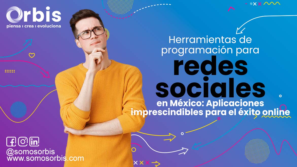 Herramientas de programación para redes sociales en México