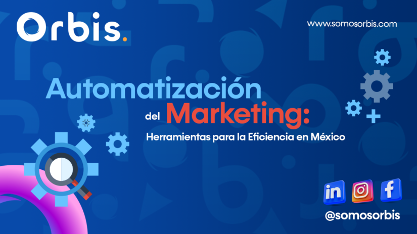 1 23 Automatización del Marketing: Herramientas para la Eficiencia en México