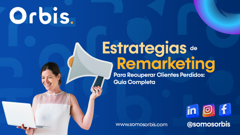 5 12 Estrategias de Remarketing para Recuperar Clientes Perdidos: Guía Completa