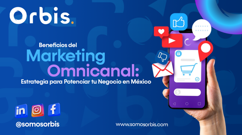 6 14 Beneficios del Marketing Omnicanal: Estrategia para Potenciar tu Negocio en México