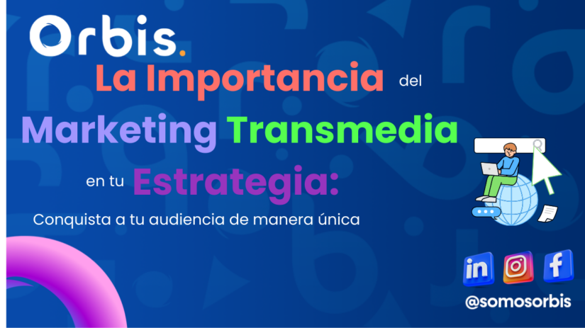 Tecnicas para Optimizar tu Pagina de Producto 10 La Importancia del Marketing Transmedia en tu Estrategia: Conquista a tu audiencia de manera única