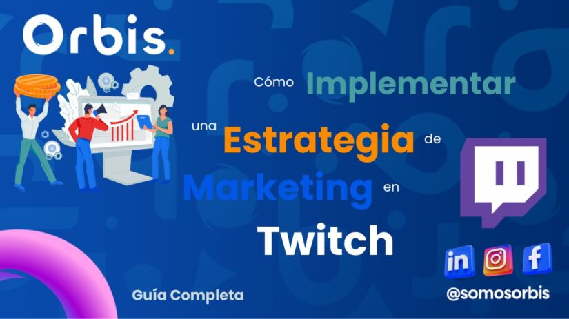 WhatsApp Image 2024 09 12 at 6.13.44 PM 1 Cómo Implementar una Estrategia de Marketing en Twitch: Guía Completa