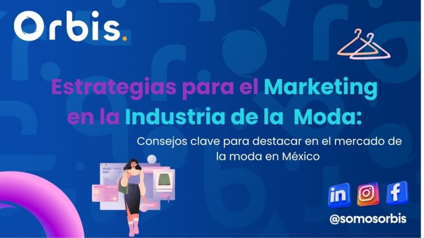 como atraer clientes con el marketing de eventos en mexico Estrategias para el Marketing en la Industria de la Moda: Consejos clave para destacar en el mercado de la moda en México