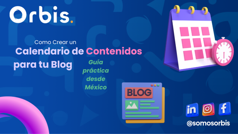 como crear un calendario de contenidos para tu blog Como Crear un Calendario de Contenidos para tu Blog: Guía práctica desde México