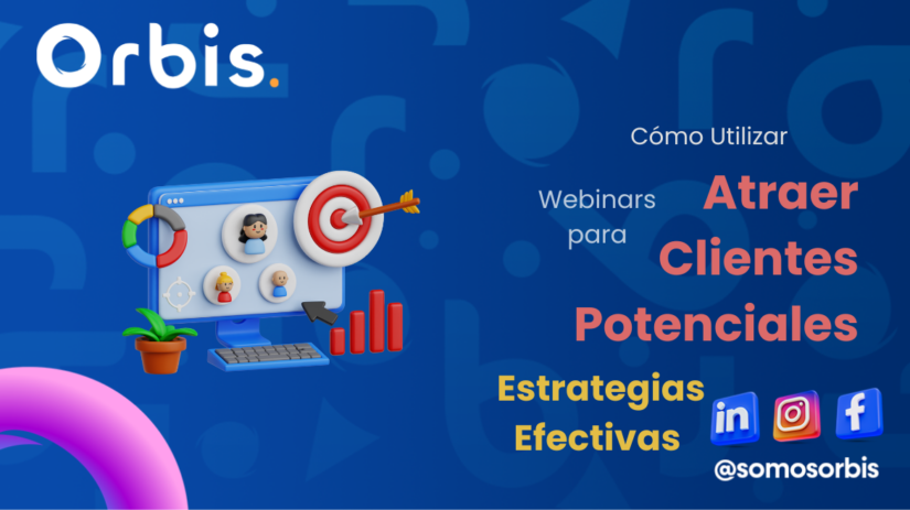 como utilizar webinars para atraer clientes potenciales Cómo Utilizar Webinars para Atraer Clientes Potenciales: Estrategias Efectivas