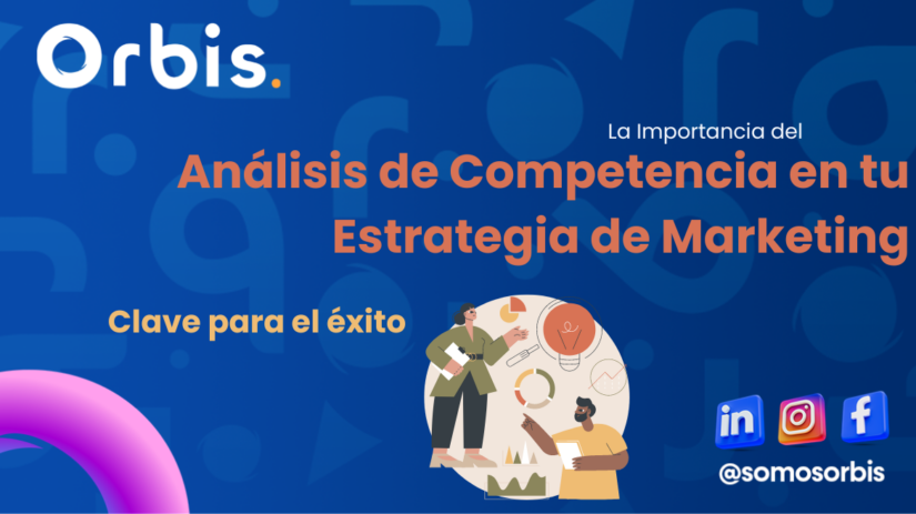 importancia de las palabras clave en la estrategia SEO 1 La Importancia del Análisis de Competencia en tu Estrategia de Marketing: Clave para el éxito